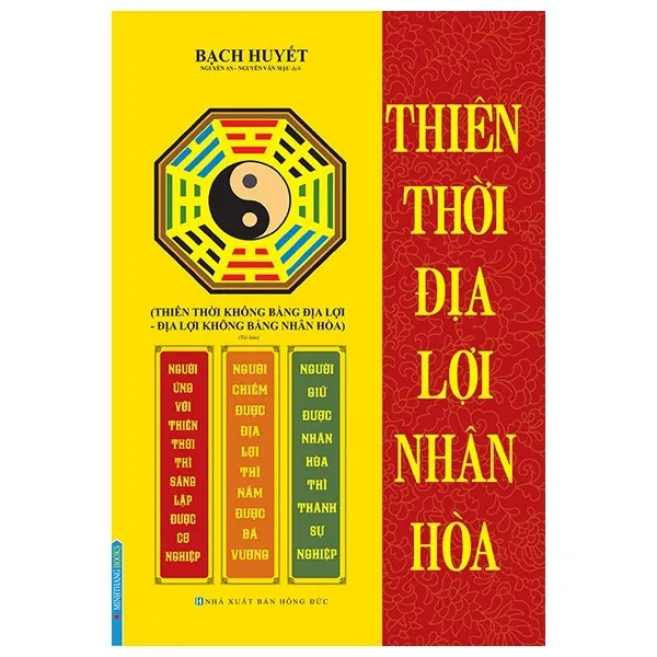 Thiên thời địa lợi nhân hòa - Bạch Huyết